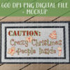 Caution Christmas People Doormat Design - DIGITAL FILE FOR SUBLIMATION