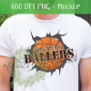 I Only Raise Ballers Basketball- DIGITAL FILE FOR SUBLIMATION