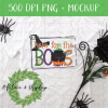Here for the Boos - DIGITAL FILE FOR SUBLIMATION