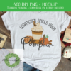 Whatever Spices Your Pumpkin - DIGITAL FILE FOR SUBLIMATION
